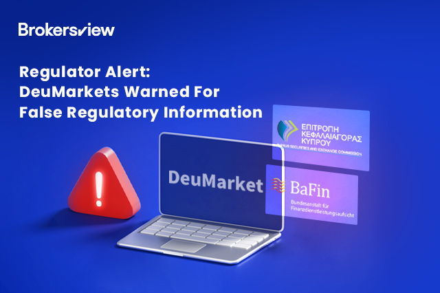 Regulator Alert: DeuMarkets Warned For False Regulatory Information
