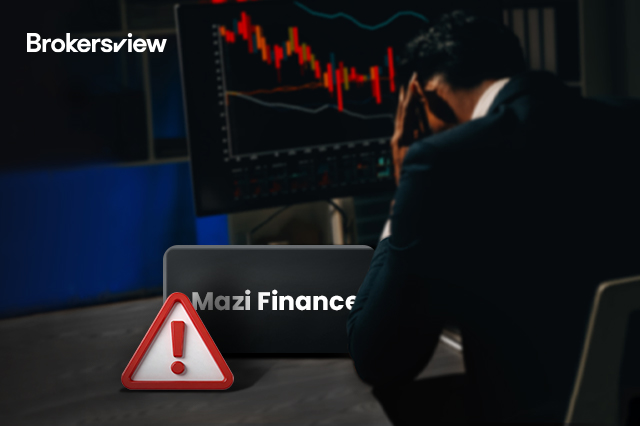 曝光 Mazi Finance：一位投資者稱經歷“史上最糟糕的經紀服務”