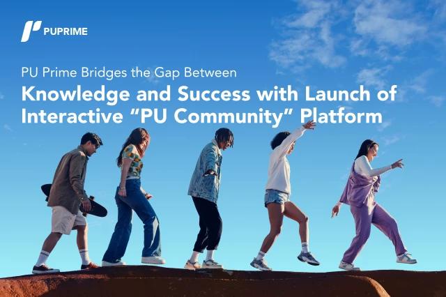 PU Prime Bridges the Gap Between Knowledge and Success with Launch of Interactive “PU Community” Platform