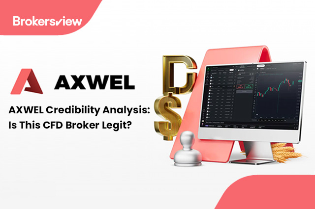 AXWEL Credibility Analysis: Is This CFD Broker Legit? 