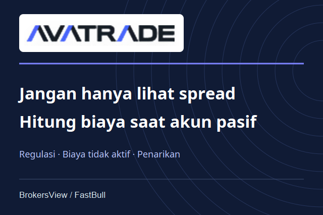 AvaTrade Cocok untuk Siapa? Regulasi, Biaya Akun dan Penarikan Dana