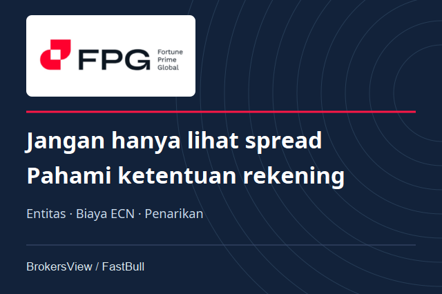 FPG Layak Dipilih? Cek Entitas, Biaya ECN, dan Syarat Penarikan