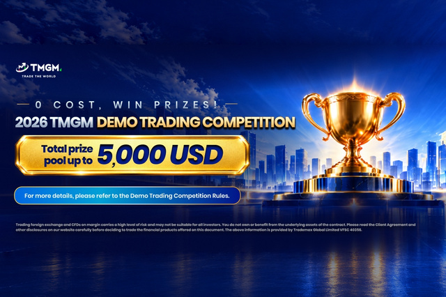 Test Strategies, Sharpen Discipline, and Compete for US$5,000 in Prizes with Zero Risk! The 2026 TMGM Demo Trading Competition Officially Kicks Off