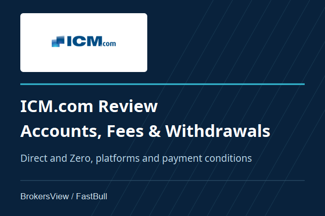 ICM.com Review: Direct and Zero Accounts, Fees and Withdrawals