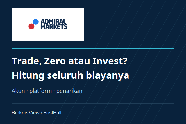 Ulasan Admirals: Akun Trade, Zero, Invest, Biaya dan Penarikan