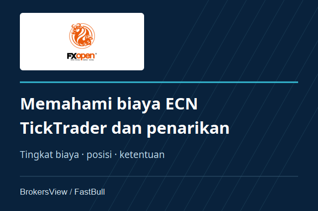 Ulasan FXOpen: Biaya ECN, TickTrader dan Ketentuan Penarikan